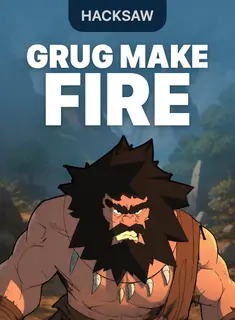 Grug Make Fire
