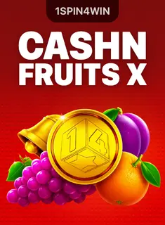 Cash'n Fruits X
